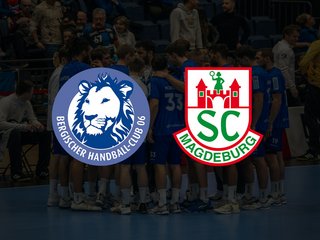 Bergischer HC - SC Magdeburg